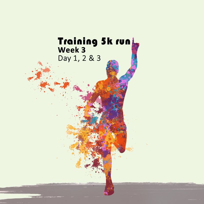 Training 5k - week 3 - day 1, 2 and 3